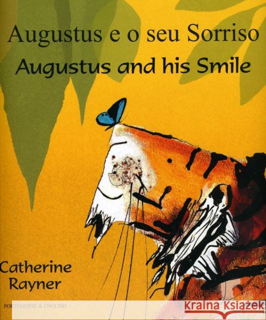 Augustus and his smile Catherine Rayner 9781846111877 Mantra Lingua - książka