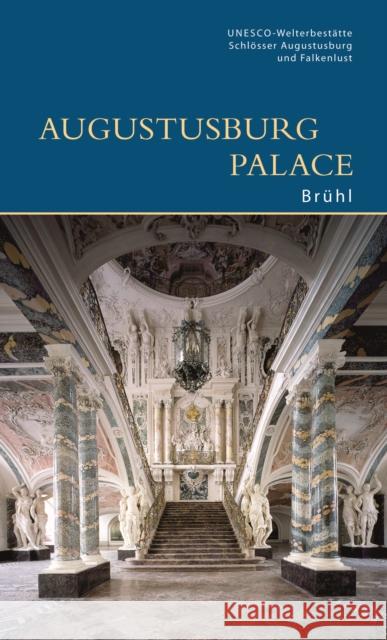 Augustusburg Palace, Brühl    9783422022669 DEUTSCHER KUNSTVERLAG - książka