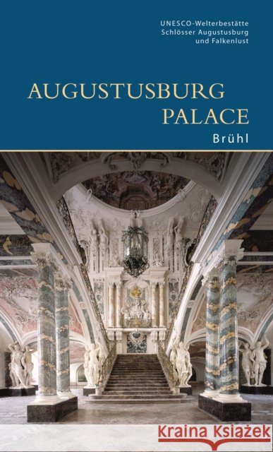 Augustusburg Palace, Brühl    9783422022669 DEUTSCHER KUNSTVERLAG - książka