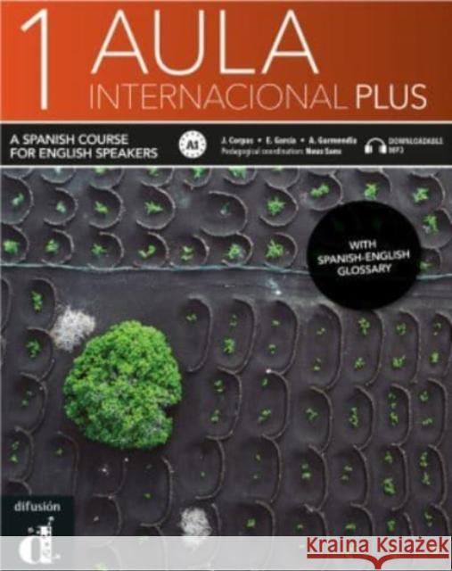 Aula Internacional Plus 1: Student's book + Exercise book + Mp3 audio download Eva Garcia 9788418224157 Difusion - książka