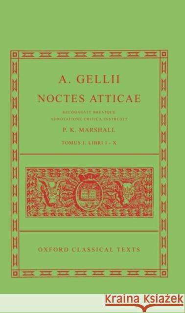 Aulus Gellius Noctes Atticae Volume I : (Books 1-10)   9780198146513  - książka