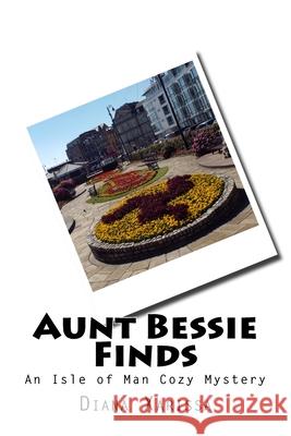 Aunt Bessie Finds Diana Xarissa 9781507858691 Createspace Independent Publishing Platform - książka