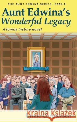 Aunt Edwina\'s Wonderful Legacy: A Family History Novel Lynne Christensen 9781039145191 FriesenPress - książka