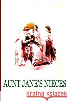 Aunt Jane's Nieces L. Frank Baum 9781479224098 Createspace - książka