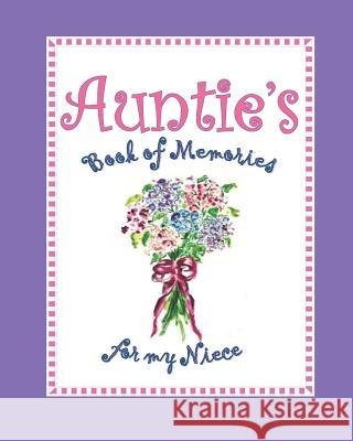 Auntie's Book of Memories for My Niece Nancy Simms Taylor 9781079954098 Independently Published - książka