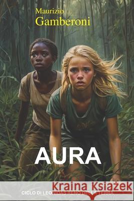 Aura Maurizio Gamberoni 9781505343441 Createspace - książka