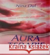 Aura terapie Nina Dul 9788073364328 Fontána - książka