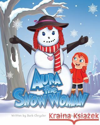 Aura the Snow Woman Barb Chrysler 9781988324081 Nanshe Publishing - książka