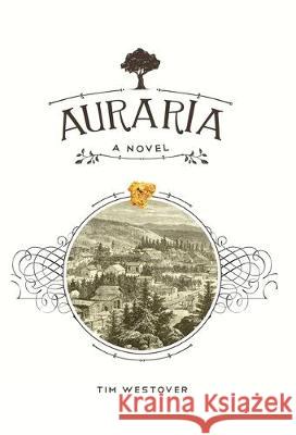 Auraria Tim Westover 9780984974863 Qw Publishers - książka