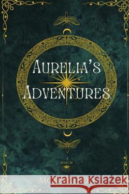 Aurelia's Adventures M C R McLeod   9798374098471 Independently Published - książka