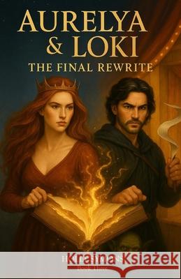 Aurelya & Loki: The Final Rewrite Holly Symons 9781923567252 Holly Symons - książka