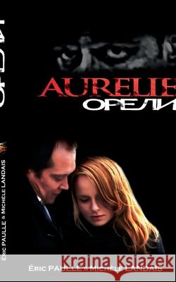 Aur?lie Eric Paulle Mich?le Landais 9782322623273 Bod - Books on Demand - książka