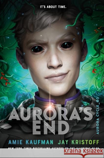Aurora's End Kaufman, Amie 9781524720889 Alfred A. Knopf Books for Young Readers - książka