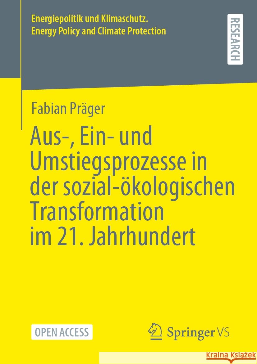 Aus-, Ein- Und Umstiegsprozesse in Der Sozial-?kologischen Transformation Im 21. Jahrhundert Fabian Pr?ger 9783658470135 Springer vs - książka