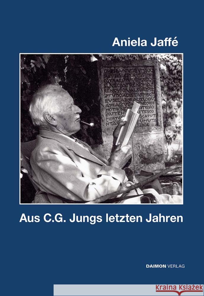 Aus C. G. Jungs letzten Jahren Jaffé, Aniela 9783856307974 Daimon - książka