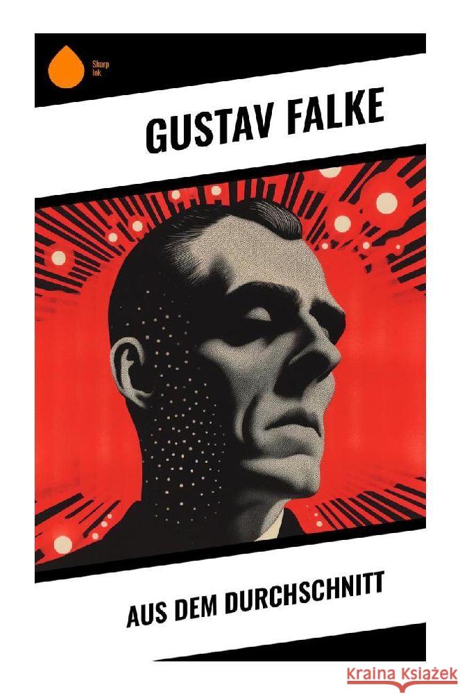 Aus dem Durchschnitt Falke, Gustav 9788028354114 Sharp Ink - książka