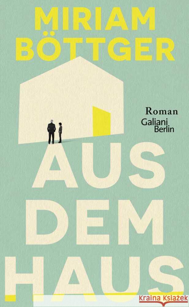 Aus dem Haus Böttger, Miriam 9783869713052 Galiani-Berlin - książka