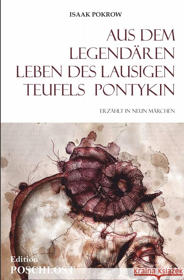 Aus dem legendären Leben des lausigen Teufels Pontykin Pokrow, Isaak 9783758452918 epubli - książka