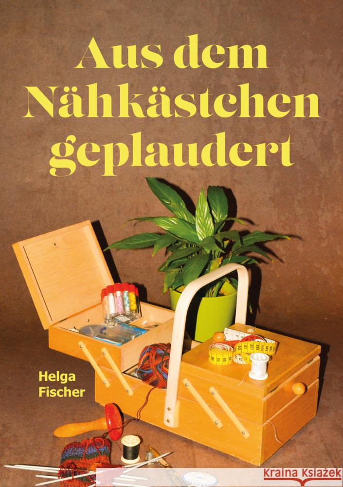 Aus dem Nähkästchen geplaudert Fischer, Helga 9783988640000 Löwenstern - książka