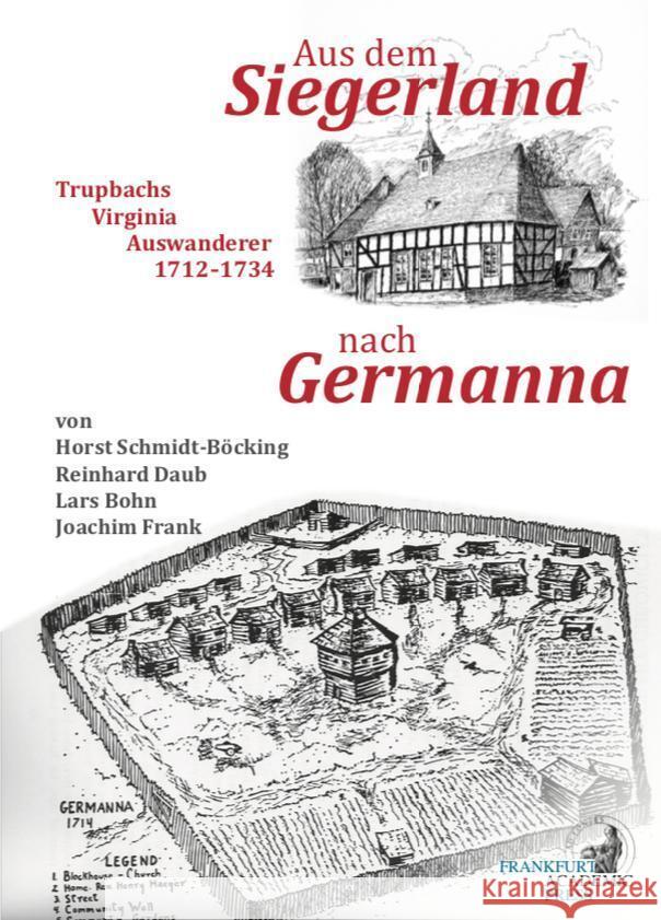 Aus dem Siegerland nach Germanna Schmidt-Böcking, Horst, Frank, Joachim, Daub, Reinhard 9783866384477 Dielmann - książka