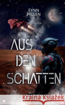 Aus den Schatten Fynn Hillen 9783695187744 Bod - Books on Demand - książka