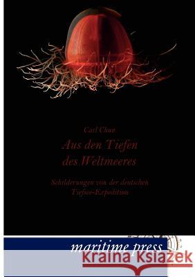 Aus den Tiefen des Weltmeeres Chun, Carl 9783954271382 Europ Ischer Hochschulverlag Gmbh & Co. Kg - książka