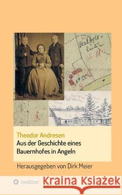 Aus der Geschichte eines Bauernhofes in Angeln Dirk Meier 9783749730735 Tredition Gmbh - książka