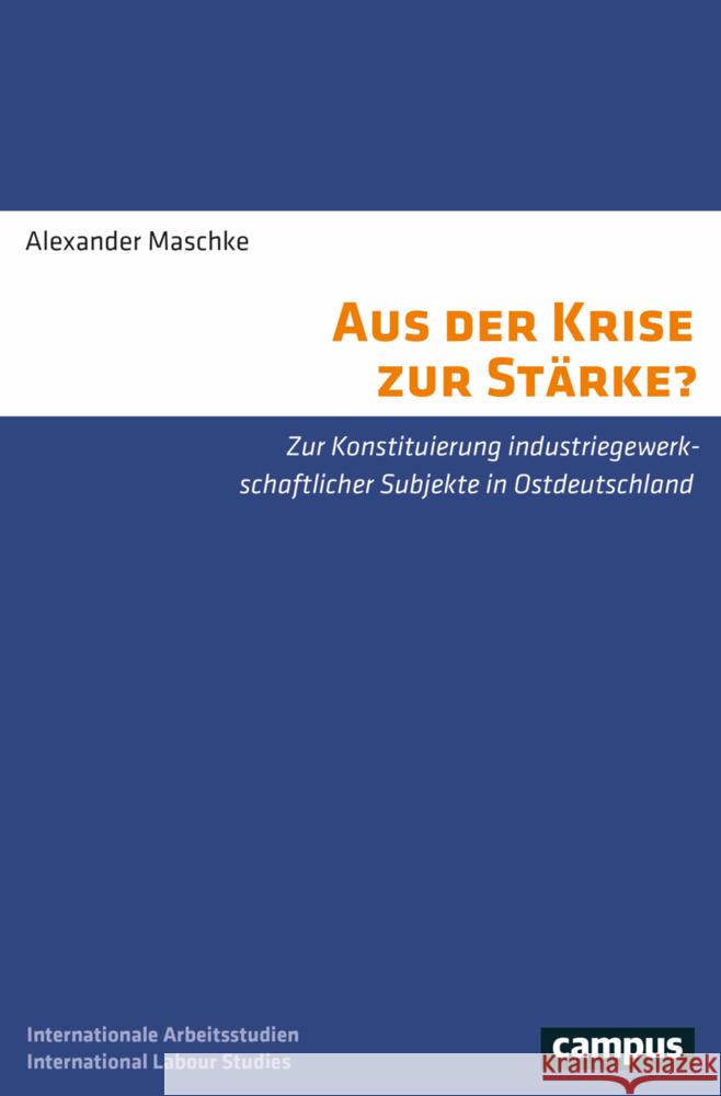 Aus der Krise zur Stärke? Maschke, Alexander 9783593519807 Campus Verlag - książka