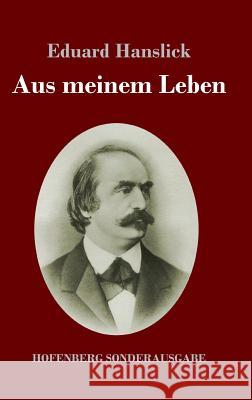 Aus meinem Leben Eduard Hanslick   9783743719217 Hofenberg - książka