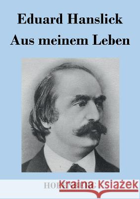 Aus meinem Leben Hanslick, Eduard 9783843022118 Hofenberg - książka