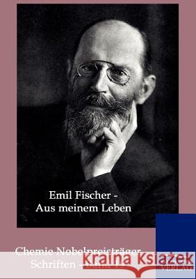 Aus meinem Leben Fischer, Emil 9783861955306 Salzwasser-Verlag - książka