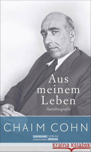 Aus meinem Leben : Autobiografie Cohn, Chaim 9783633542918 Jüdischer Verlag im Suhrkamp Verlag - książka