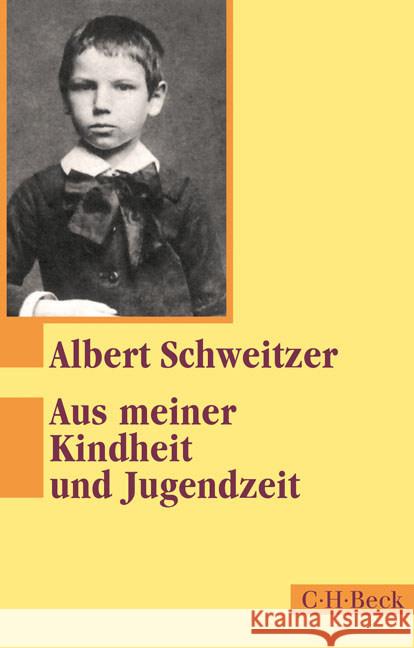 Aus meiner Kindheit und Jugendzeit Schweitzer, Albert 9783406683855 Beck - książka
