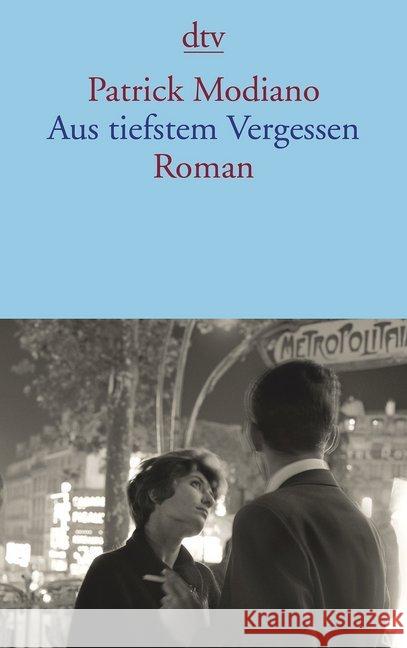 Aus tiefstem Vergessen : Roman Modiano, Patrick 9783423144322 DTV - książka