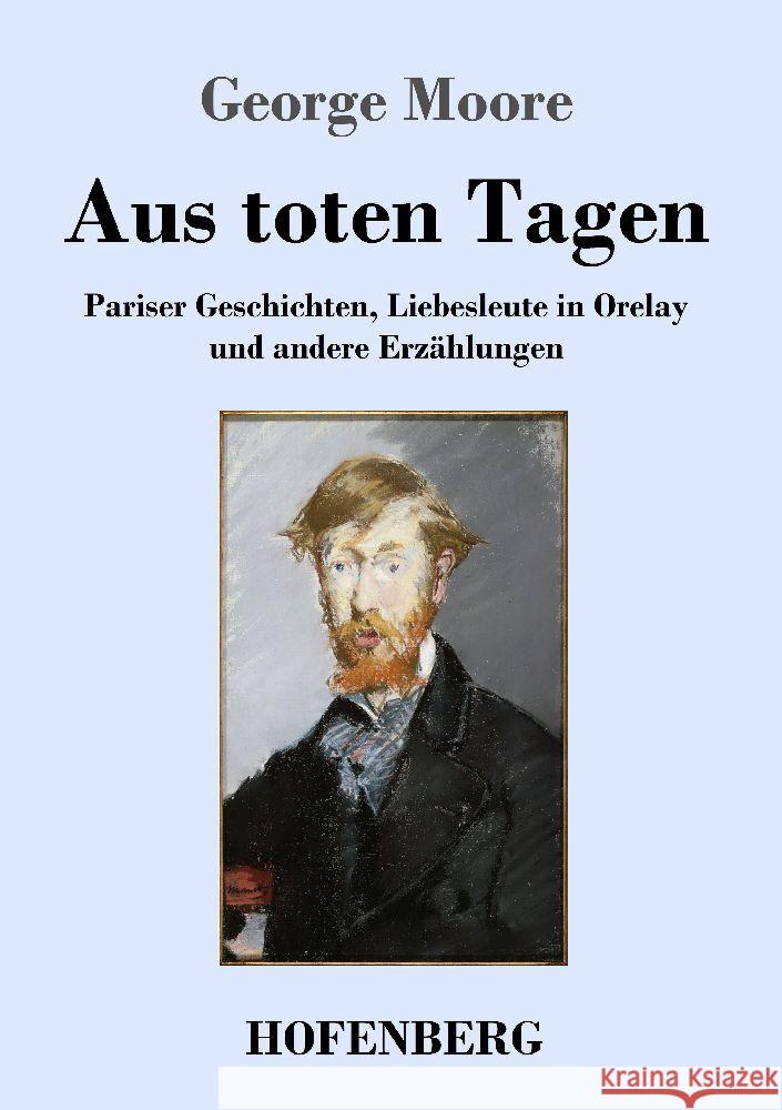 Aus toten Tagen Moore, George 9783743747531 Hofenberg - książka