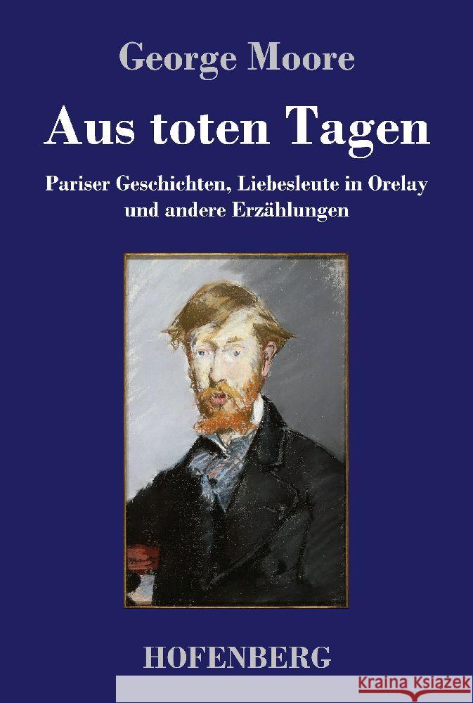 Aus toten Tagen Moore, George 9783743747548 Hofenberg - książka