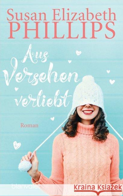 Aus Versehen verliebt : Roman Phillips, Susan E. 9783734106736 Blanvalet - książka