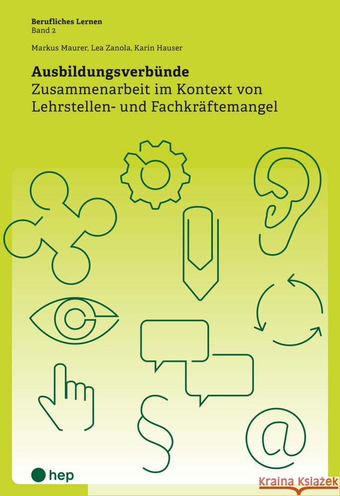 Ausbildungsverbünde Maurer, Markus, Zanola, Lea, Hauser, Karin 9783035520361 hep Verlag - książka