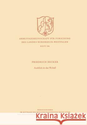 Ausblick in Das Weltall Friedrich Becker 9783663004158 Vs Verlag Fur Sozialwissenschaften - książka