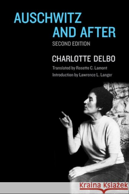 Auschwitz and After Charlotte Delbo 9780300190779 Yale University Press - książka