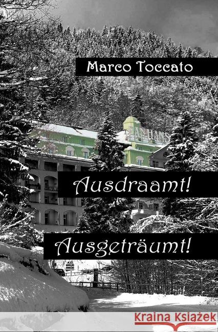 Ausdraamt? : Ausgeträumt? Toccato, Marco 9783752941845 epubli - książka
