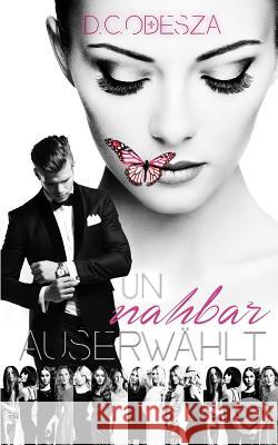 Auserwählt Unnahbar Odesza, D. C. 9781508575047 Createspace - książka