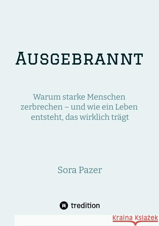 Ausgebrannt Pazer, Sora 9783384778420 tredition - książka