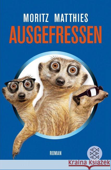 Ausgefressen : Roman Matthies, Moritz 9783596193561 FISCHER Taschenbuch - książka