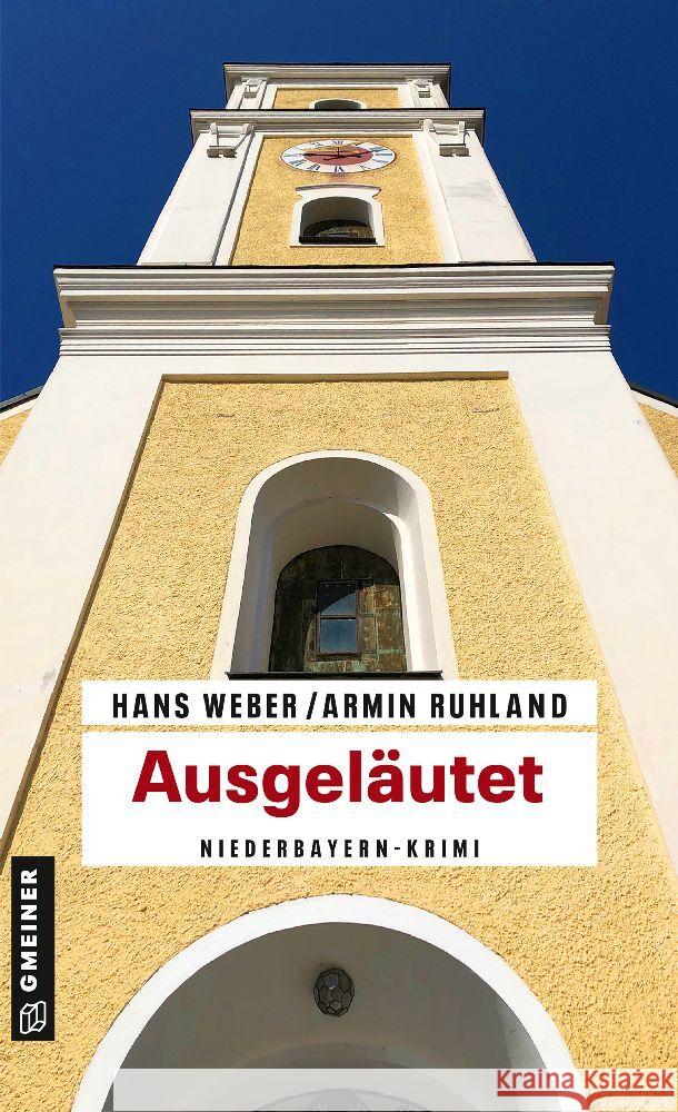 Ausgeläutet Weber, Hans, Ruhland, Armin 9783839205563 Gmeiner-Verlag - książka