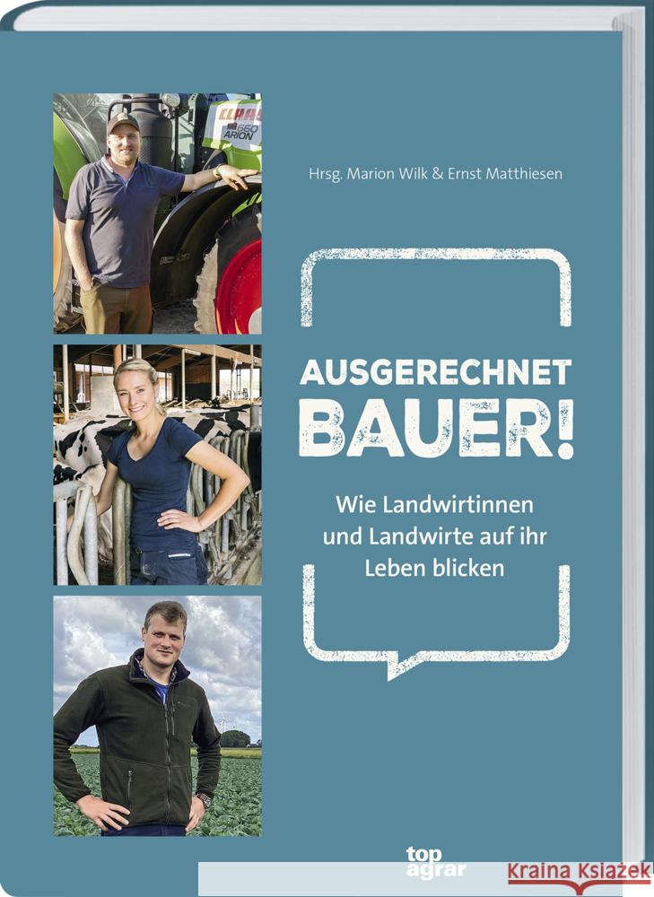 Ausgerechnet Bauer! Marion Wilk und Ernst Matthiesen 9783784357829 Landwirtschaftsverlag - książka