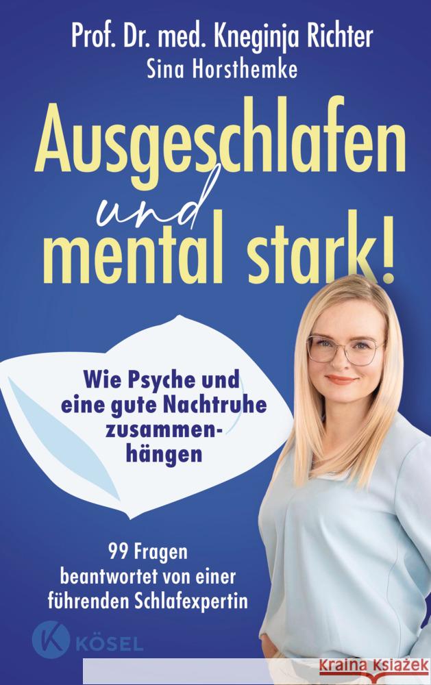 Ausgeschlafen und mental stark! Richter, Kneginja, Horsthemke, Sina 9783466348244 Kösel - książka