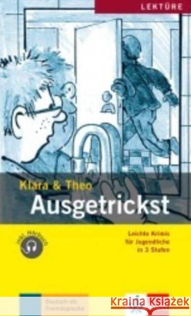 Ausgetrickst + mini CD Klara; Theo 9783126064392 Klett - książka