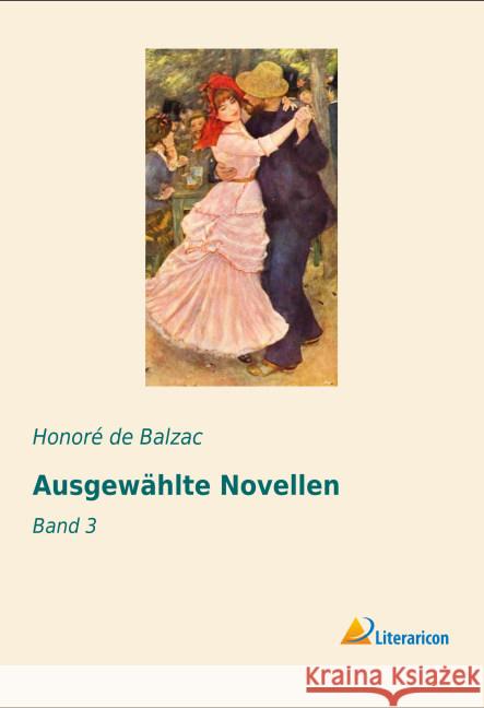 Ausgewählte Novellen : Band 3 Balzac, Honoré de 9783956976568 Literaricon - książka