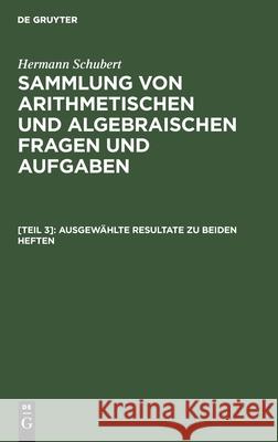 Ausgewählte Resultate Zu Beiden Heften Schubert, Hermann 9783112602959 de Gruyter - książka